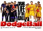 Fond d'écran gratuit de Dodgeball A True Underdog Story numéro 55994